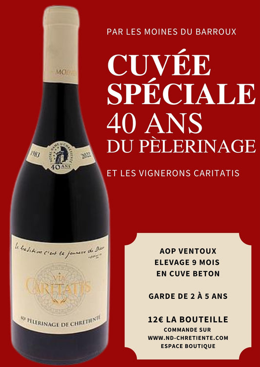 Cuvée spéciale 40ans du pèlerinage