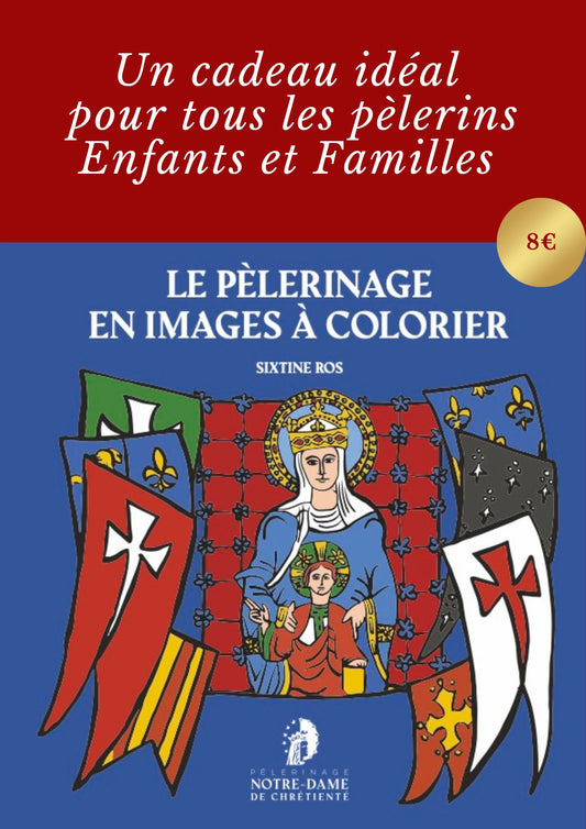 Livre "Le pèlerinage en image à colorier"